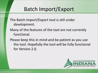 Batch Import/Export
