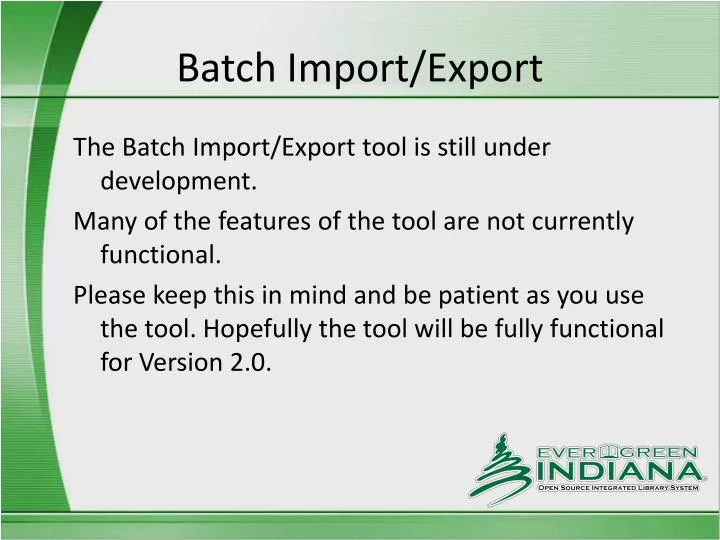 batch import export