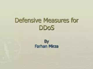 Defensive Measures for DDoS