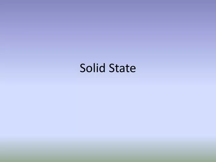 solid state