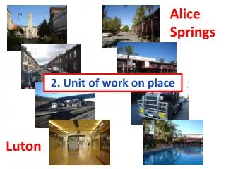 2. Unit of work on place