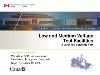 Low and Medium Voltage Test Facilities in Varennes' Scientific Park