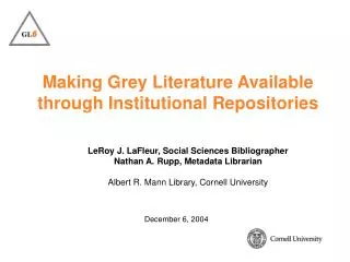 Making Grey Literature Available through Institutional Repositories