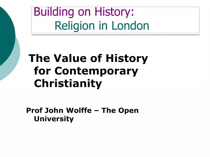 building on history religion in london