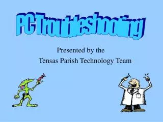 Presented by the Tensas Parish Technology Team