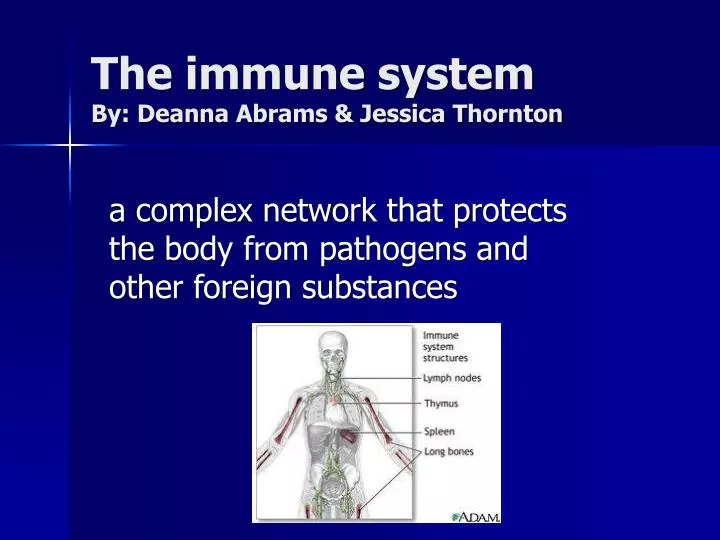 the immune system by deanna abrams jessica thornton