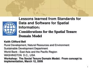 Lessons learned from Standards for Data and Software for Spatial Information : Considerations for the Spatial Tenure D