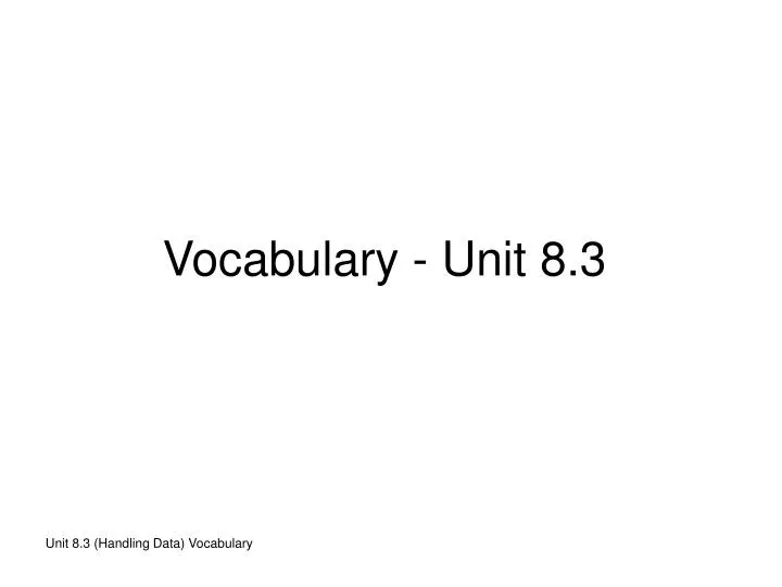 vocabulary unit 8 3