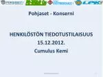 Pohjaset - Konserni - slide 1