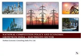 National Competition Policy and Economic Growth in India – Electricity Sector
