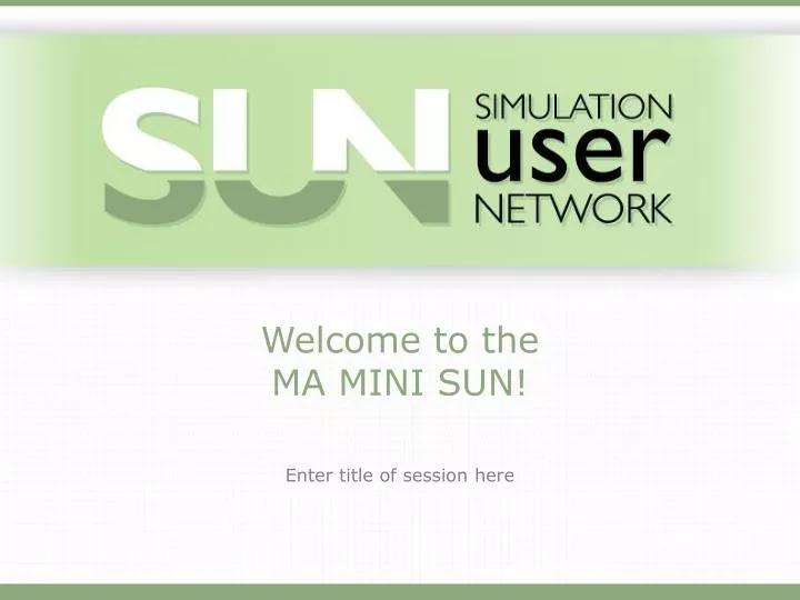 welcome to the ma mini sun