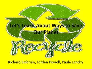 Let’s Learn About Ways to Save Our Planet