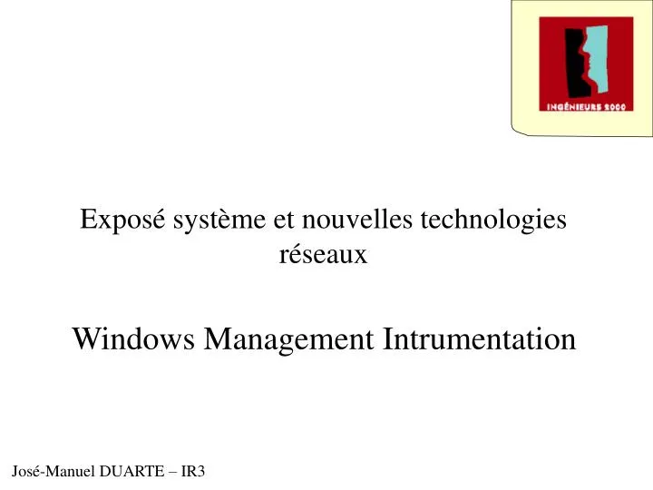 expos syst me et nouvelles technologies r seaux windows management intrumentation