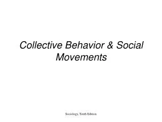 Collective Behavior &amp; Social Movements