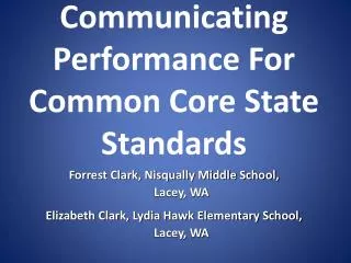 Communicating Performance For Common Core State Standards