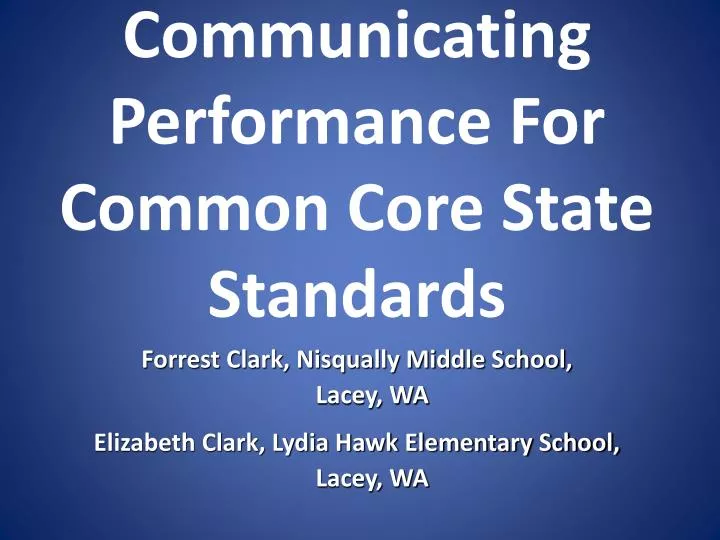 communicating performance for common core state standards