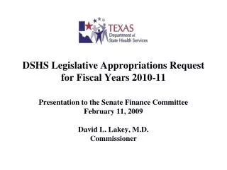 DSHS Legislative Appropriations Request for Fiscal Years 2010-11