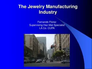 The Jewelry Manufacturing Industry
