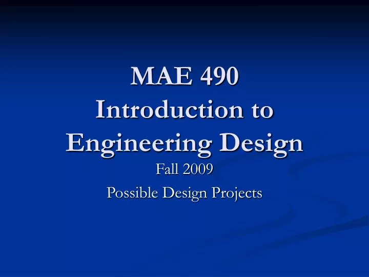mae 490 introduction to engineering design