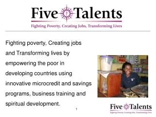 Five Talents’ Role