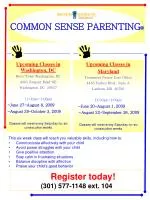 This six week class will teach you valuable skills, including how to: Communicate effectively with your child Avoid powe - slide 1