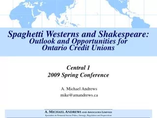 Spaghetti Westerns and Shakespeare: Outlook and Opportunities for Ontario Credit Unions