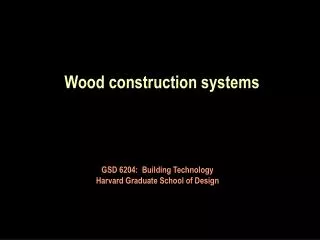 Wood construction systems