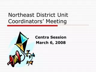 Northeast District Unit Coordinators’ Meeting