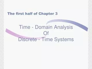 Time - Domain Analysis Of Discrete - Time Systems