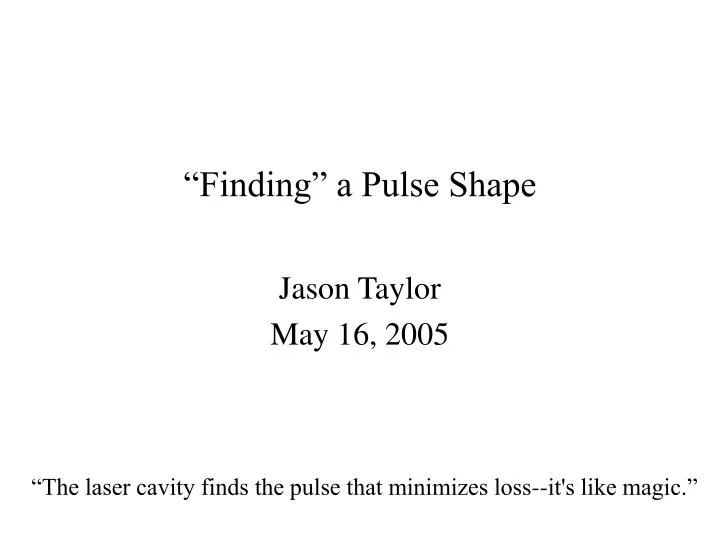 finding a pulse shape