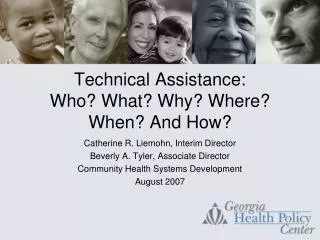 Technical Assistance: Who? What? Why? Where? When? And How?