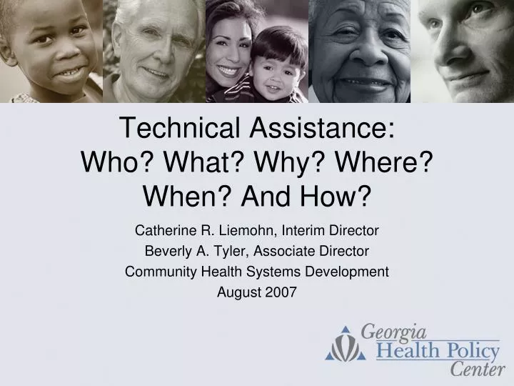 technical assistance who what why where when and how