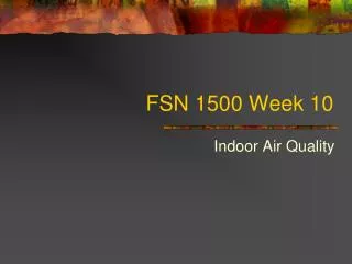 FSN 1500 Week 10