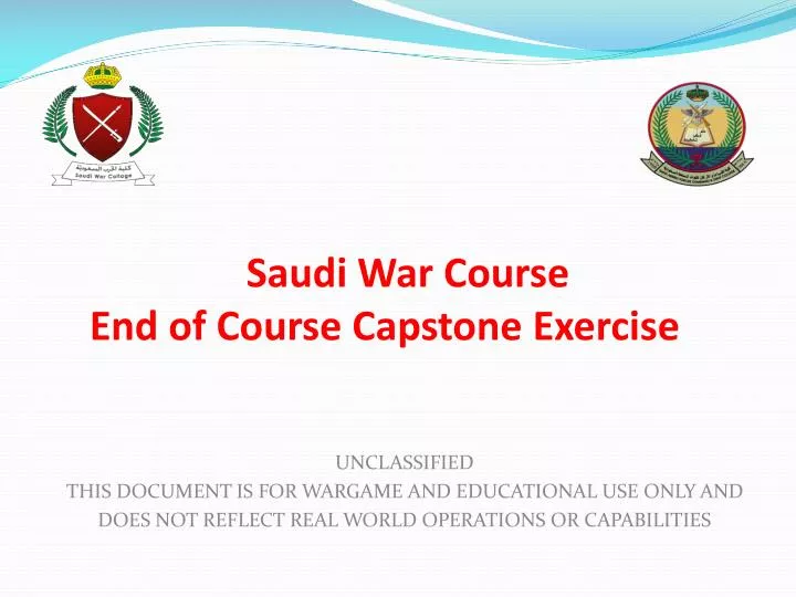 saudi war course end of course capstone exercise