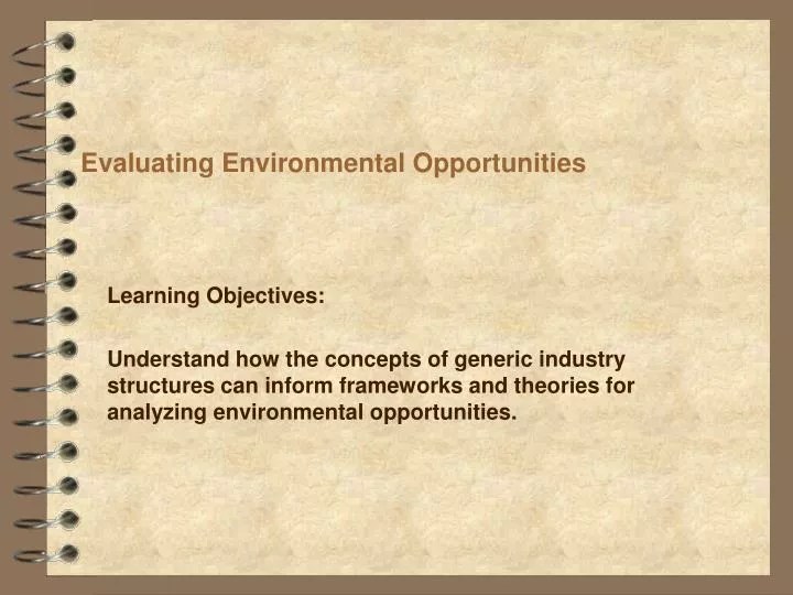 evaluating environmental opportunities