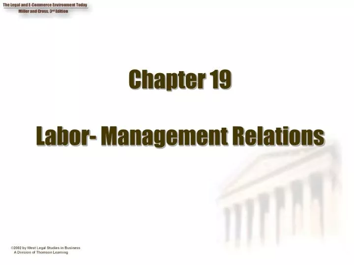 chapter 19 labor management relations