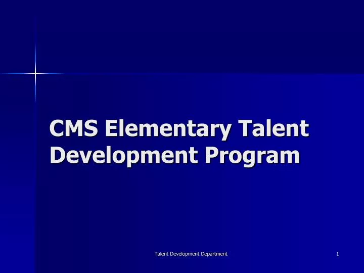 cms elementary talent development program