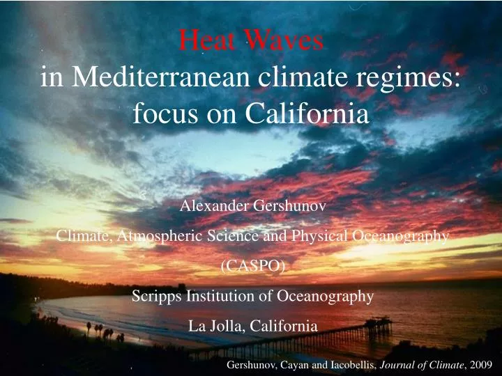 heat waves in mediterranean climate regimes focus on california