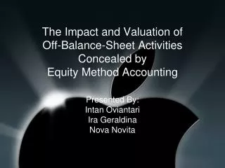 The Impact and Valuation of Off-Balance-Sheet Activities Concealed by Equity Method Accounting