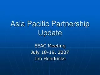 Asia Pacific Partnership Update