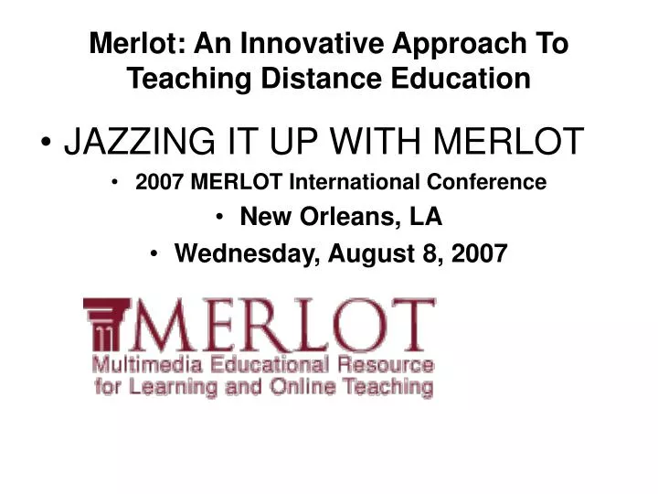 merlot an innovative approach to teaching distance education