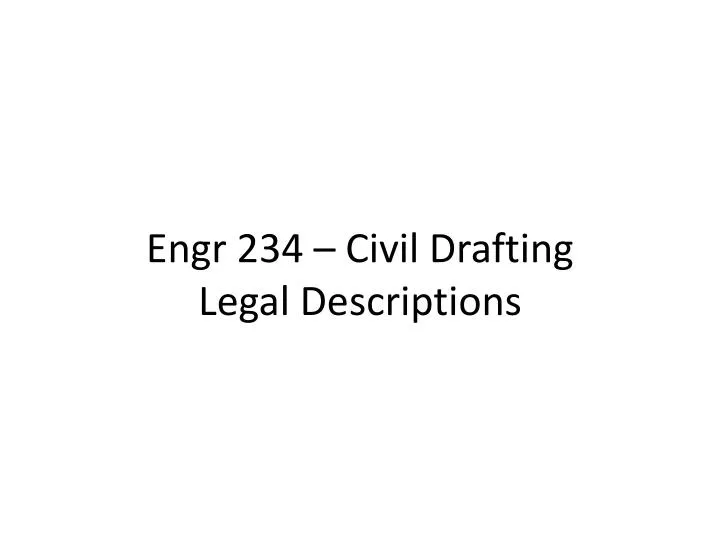 engr 234 civil drafting legal descriptions