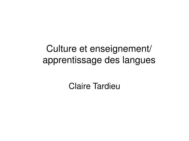 culture et enseignement apprentissage des langues