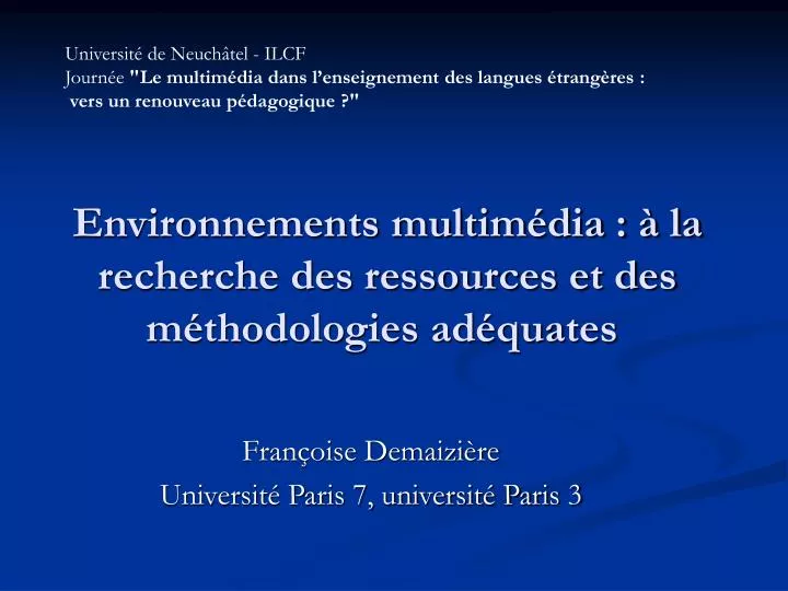 environnements multim dia la recherche des ressources et des m thodologies ad quates