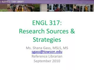 ENGL 317: Research Sources &amp; Strategies