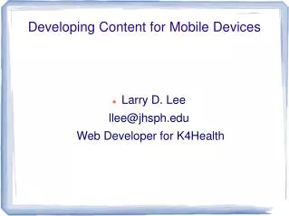 Developing Content for Mobile Devices