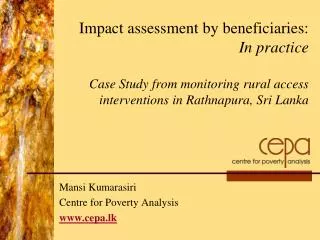 Impact assessment by beneficiaries: In practice Case Study from monitoring rural access interventions in Rathnapura, Sr