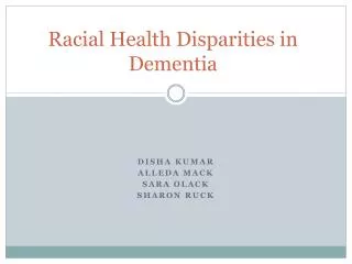Racial Health Disparities in Dementia