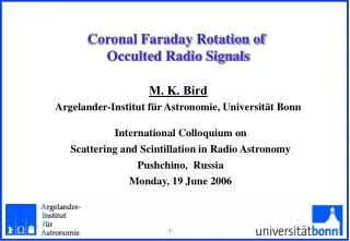 Coronal Faraday Rotation of Occulted Radio Signals