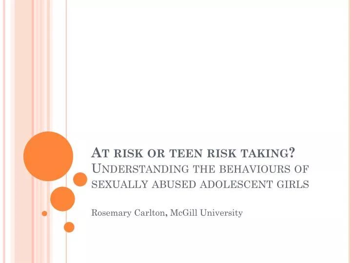 at risk or teen risk taking u nderstanding the behaviours of sexually abused adolescent girls